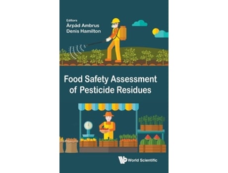 Livro Food Safety Assessment Of Pesticide Residues De Arpad Ambrus (inglês - Capa Dura)