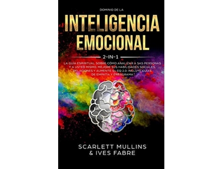 Livro Dominio De La Inteligencia Emocional 2 en 1 de Scarlett Mullins (Espanhol)