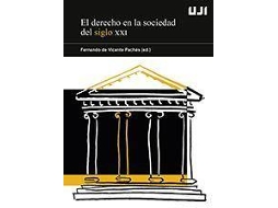 Livro El derecho en la sociedad del siglo XXI de Literary Editor Fernando de Vicente Pachés (Espanhol)