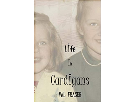 Livro Life in Cardigans de Val Fraser (Inglês)
