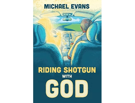 Livro Riding Shotgun with God de Michael Evans (Inglês)