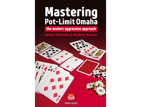 Livro mastering pot-limit omaha de herbert okolowitz,wladimir taschner (inglês)