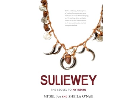 Livro Suliewey de Saqamaw Mi'Sel Joe e Sheila O'Neill (Inglês)