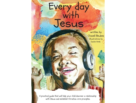Livro Every Day With Jesus De Chanell Beukes (inglês)