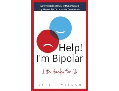 Livro Help! Im Bipolar Life Hacks for Us de Kristi Weldon (Inglês)