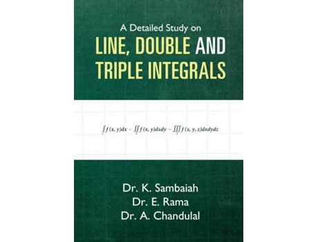 Livro A Detailed Study on Line, Double and Triple Integrals - Multiple integrals de K Sambaiah (Inglês)