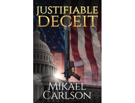 Livro Justifiable Deceit de Mikael Carlson (Inglês)