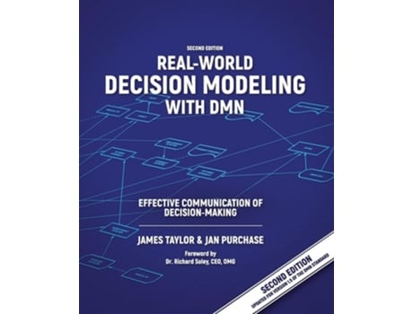 Livro Real-World Decision Modeling with DMN Effective Communication of Decision-Making de James Taylor e Jan Purchase (Inglês)