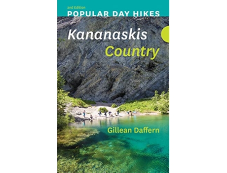 Livro Popular Day Hikes Kananaskis Country – 2nd Edition de Gillean Daffern (Inglês)
