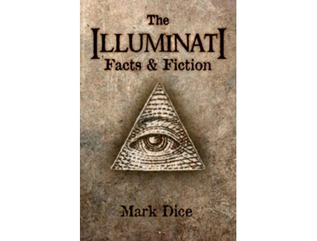 Livro The Illuminati Facts Fiction de Mark Dice (Inglês)