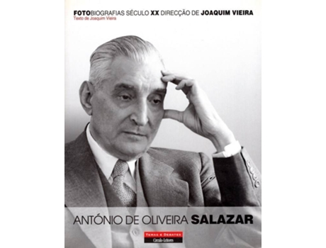 ZEBLAZE - Livro Fotobiografia Sec.Xx-Antonio Ol.Sal de Joaquim Vieira Livro Fotobiografia Sec.Xx-Antonio Ol.Sal de Joaquim Vieira