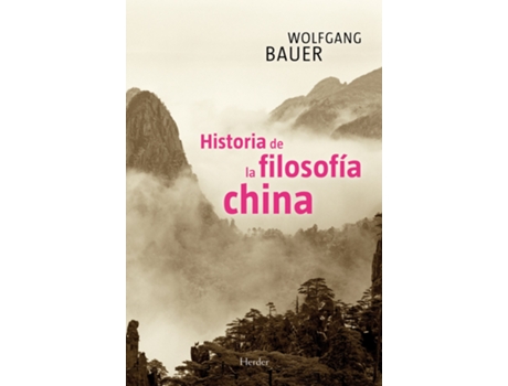 Livro Historia De La Filosofía China de Wolfgang Bauer (Español)