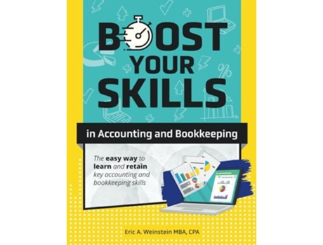 Livro Boost Your Skills in Accounting and Bookkeeping de Eric A Weinstein (Inglês)