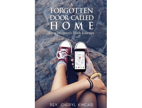 Livro A Forgotten Door Called Home de Rev Cheryl Kincaid (Inglês)