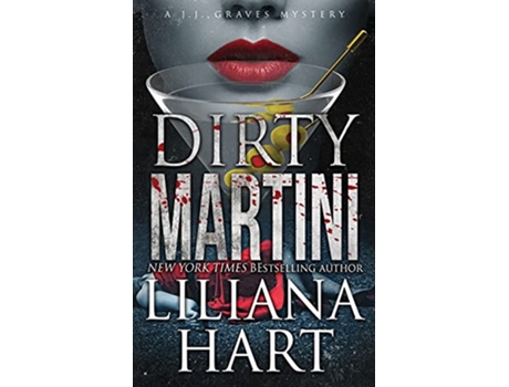 Livro Dirty Martini A JJ Graves Mystery de Liliana Hart (Inglês)