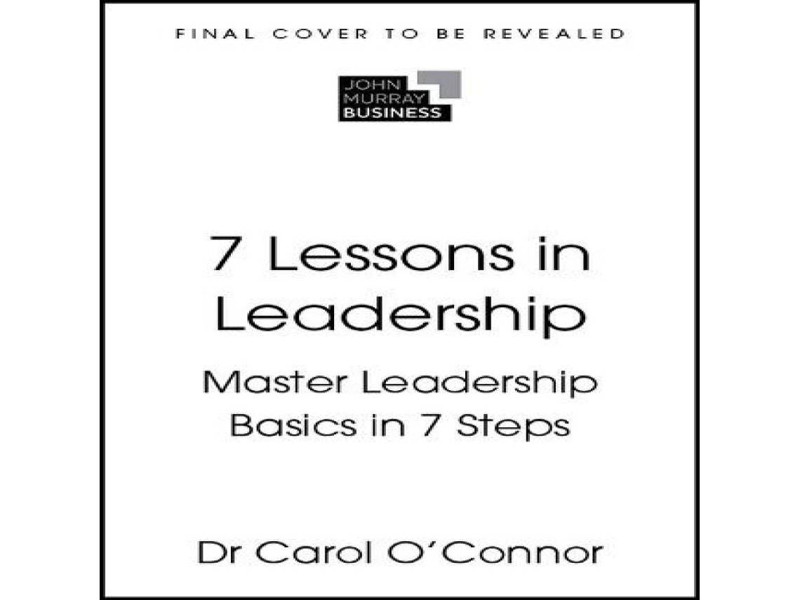 Livro 7 Lessons in Leadership de Carol O'Connor (Inglês)