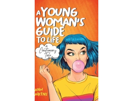Livro A Young Womans Guide to Life A Cautionary Tale de Ann Aikens (Inglês - Capa Dura)