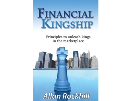 Livro Financial Kingship De Allan Rockhill (inglês)