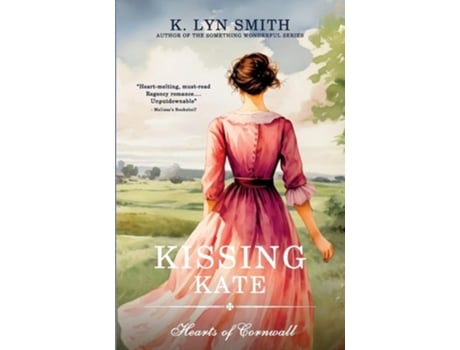 Livro Kissing Kate A Sweet Regency Romance de K Lyn Smith (Inglês)
