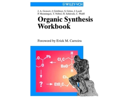 Livro Organic Synthesis Workbook de Jan-Arne Gewert, Jochen Görlitzer et al. (Inglês)
