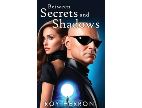 Livro Between Secrets and Shadows de Roy Herron (Inglês)