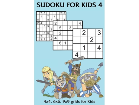 Livro Sudoku For Kids 4 4x4, 6x6, 9x9 Grids For Kids De Kaye Nutman (inglês)
