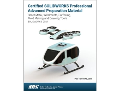Livro Certified SOLIDWORKS Professional Advanced Preparation Material de Paul Tran (Inglês)