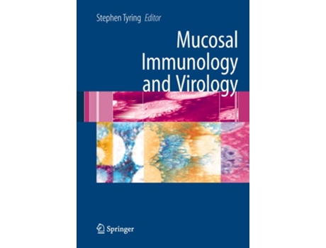 Livro Mucosal Immunology And Virology De Stephen K Tyring (inglês)