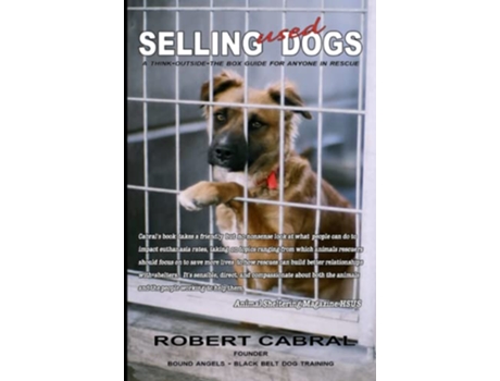 Livro Selling Used Dogs de Robert Cabral (Inglês)