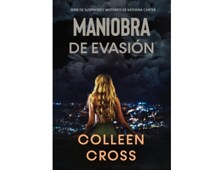 Livro Maniobra De Evasión Un Thriller De Suspense Y Misterio De Katerina Carter, Detective Privada De Colleen Cross (inglês)