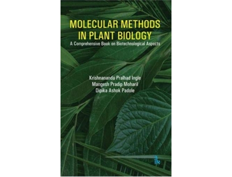 Livro Molecular Methods In Plant Biology De Krishnananda Pralhad Ingle (inglês)