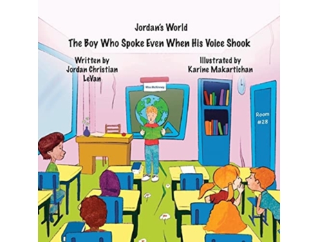 Livro The Boy Who Spoke Even When His Voice Shook De Jordan Christian Levan (inglês)
