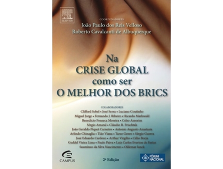 Livro Na Crise Global, Como Ser O Melhor Dos Brics De João Velloso (português Do Brasil)