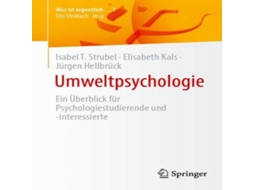 Livro Umweltpsychologie Ein Überblick für Psychologiestudierende und -interessierte de Isabel T Strubel (Alemão)