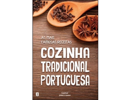 Livro As Mais Famosas Receitas: Cozinha Tradicional Portuguesa de Dept. Editorial Bookout .