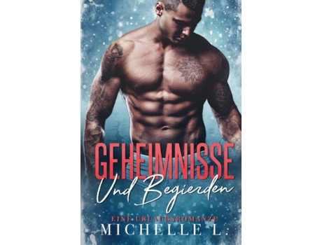 Livro Geheimnisse Und Begierden Eine Urlaubsromanze De Michelle L (inglês)