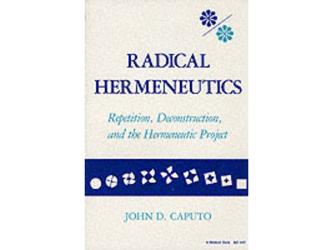 Livro Radical Hermeneutics de John D Caputo (Inglês)