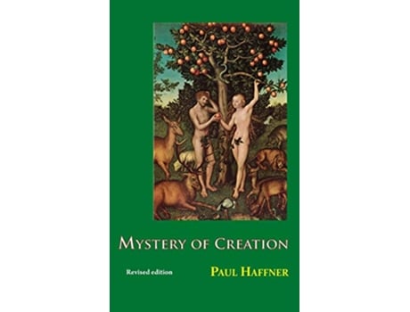 Livro Mystery of Creation de Paul Haffner (Inglês)