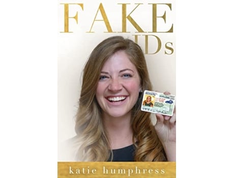 Livro Fake IDs de Katie Humphress (Inglês)