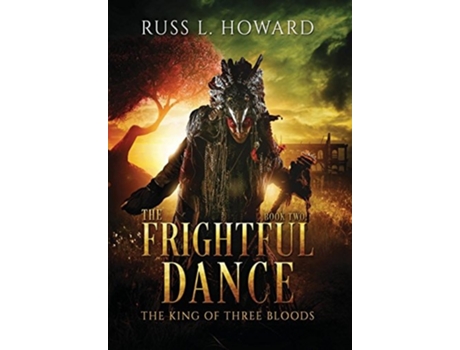 Livro The Frightful Dance De Russ L Howard (inglês - Capa Dura)