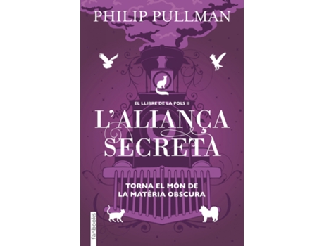 Livro El Llibre De La Pols 2. LAliança Secreta de Philip Pullman (Catalão)