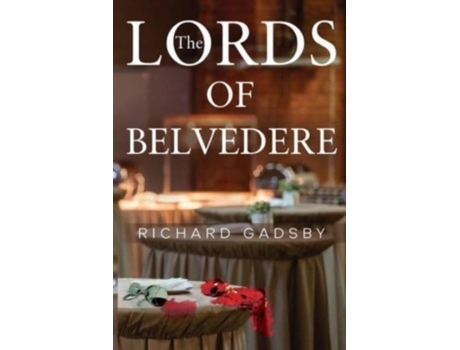Livro The Lords of Belvedere de Richard Gadsby (Inglês)