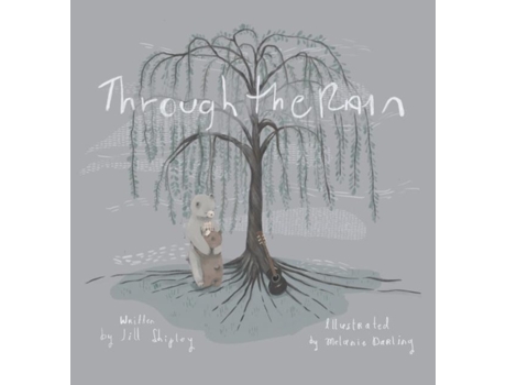 Livro Through The Rain De Shipley, Jill Et Al. (inglês)