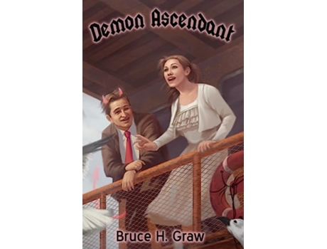 Livro Demon Ascendant Demon Tales de Bruce Graw (Inglês)