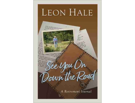 Livro see you on down the road de leon hale (inglês)