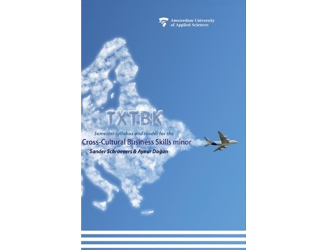 Livro Txtbk Semester Syllabus And Reader For The Cross-cultural Business Skills Minor De Sander Schroevers (inglês)