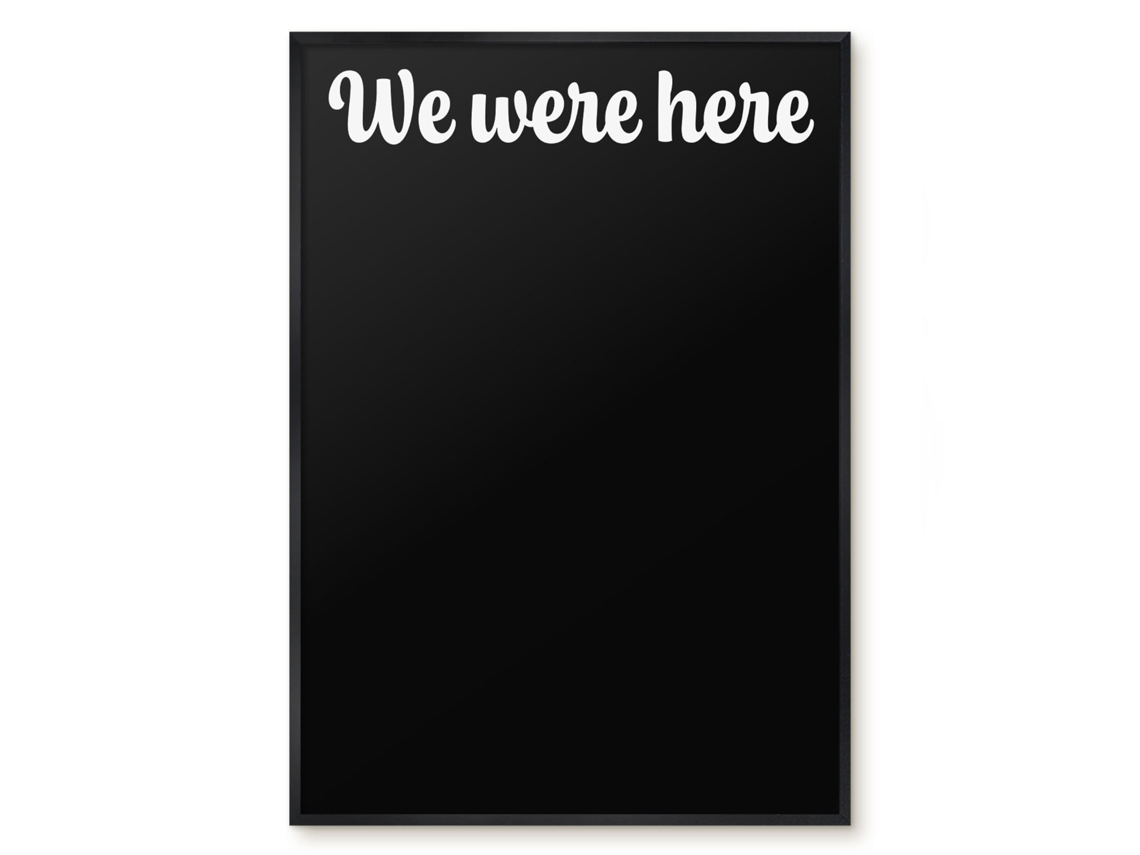 Magnetic Board We Were Here For The Living Room Espelharte (70x100 Cm)