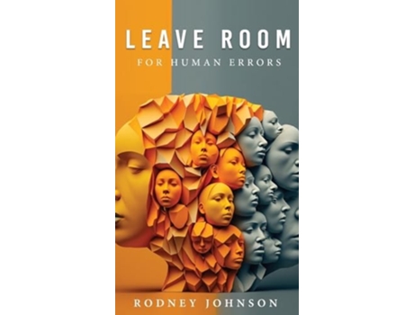 Livro Leave Room for Human Errors de Rodney Johnson (Inglês - Capa Dura)