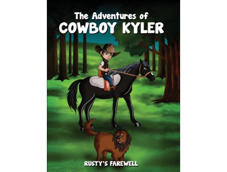 Livro The Adventures of Cowboy Kyler Rustys Farewell de Jon McPike (Inglês)