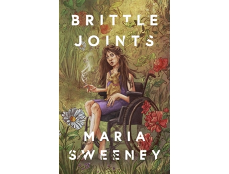 Livro Brittle Joints de Maria Sweeney (Inglês)